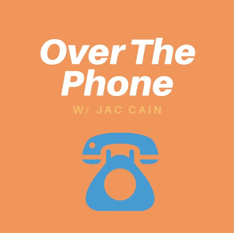 Over The Phone Podcast by Jac Cain